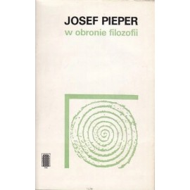 W obronie filozofii Josef Pieper