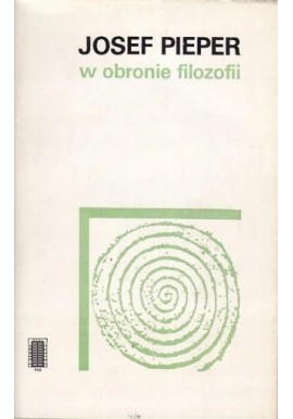 W obronie filozofii Josef Pieper