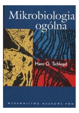 Mikrobiologia ogólna Hans G. Schlegel