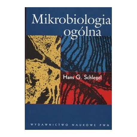 Mikrobiologia ogólna Hans G. Schlegel