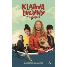 Klątwa Lucyny czyli Tarapaty 2 Katarzyna Rygiel, Marta Karwowska