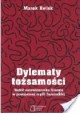 Dylematy tożsamości Wokół autowizerunku filozofa w powojennej myśli francuskiej Marek Kwiek