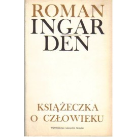 Książeczka o człowieku Roman Ingarden