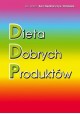 Dieta Dobrych Produktów Dr Ewa Bednarczyk-Witoszek