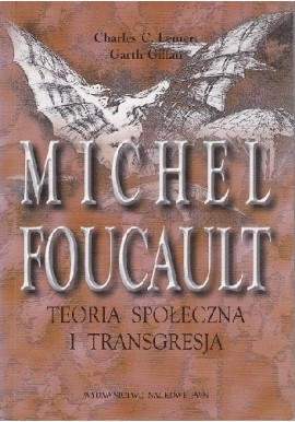Teoria społeczna i transgresja Michel Foucault