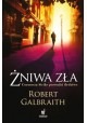 Żniwa zła Robert Galbraith