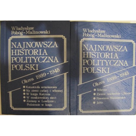 Najnowsza historia polityczna Polski Okres 1939-1945 (kpl - 2 tomy) Władysław Pobóg-Malinowski