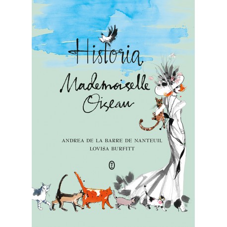 Historia Mademoiselle Oiseau Andrea de la Barre de Nanteuil, Lovisa Burfitt