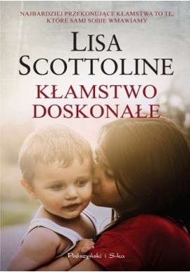 Kłamstwo doskonałe Lisa Scottoline