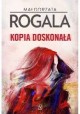 Kopia doskonała Małgorzata Rogala