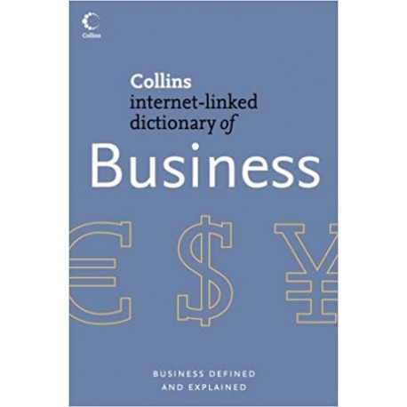 Collins internet-linked dictionary of Business Christopher Pass, Bryan Lowes, Andrew Pendleton et all.