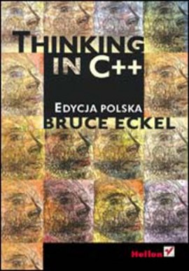 Thinking in C++ Edycja polska Bruce Eckel