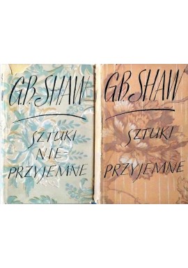 Sztuki przyjemne i nieprzyjemne (kpl - 2 tomy) Bernard Shaw