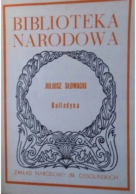 Balladyna Seria BN Juliusz Słowacki