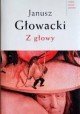 Z głowy Janusz Głowacki