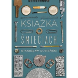 Książka o śmieciach Stanisław Łubieński