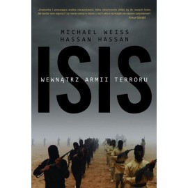 ISIS Wewnątrz armii terroru Michael Weiss, Hassan Hassan