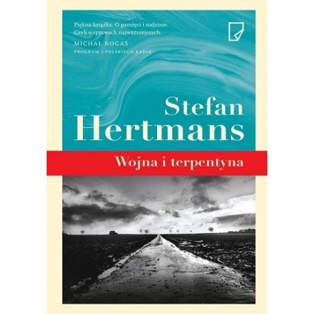 Wojna i terpentyna Stefan Hertmans