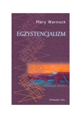 Egzystencjalizm Mary Warnock