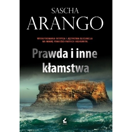 Prawda i inne kłamstwa Sascha Arango