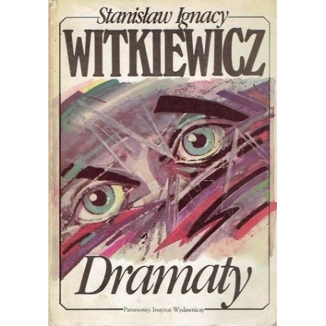 Dramaty Stanisław Ignacy Witkiewicz
