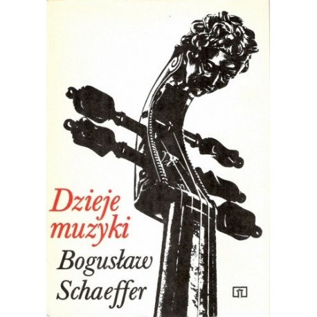 Dzieje muzyki Bogusław Schaeffer