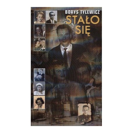 Stało się Borys Tylewicz