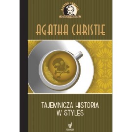 Tajemnicza historia w Styles Agatha Christie Kolekcja Kryminałów