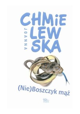 (Nie)Boszczyk mąż Joanna Chmielewska