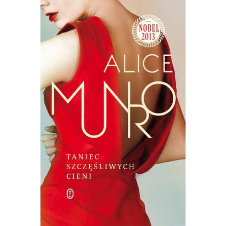 Taniec szczęśliwych cieni Alice Munro