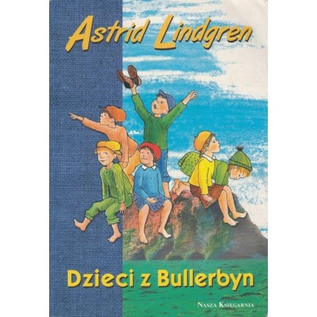 Dzieci z Bullerbyn Astrid Lindgren