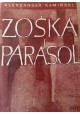 Zośka i Parasol Aleksander Kamiński