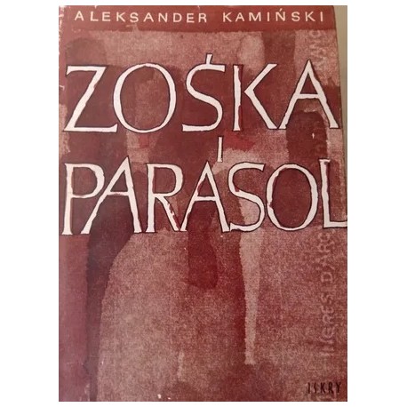 Zośka i Parasol Aleksander Kamiński