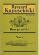 Busz po polsku Notes Ryszard Kapuściński