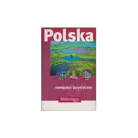 Polska nawigator turystyczny Tomasz Kaliński (red. prowadzący)