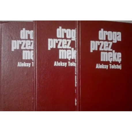 Droga przez mękę (kpl - 3 tomy) Aleksy Tołstoj