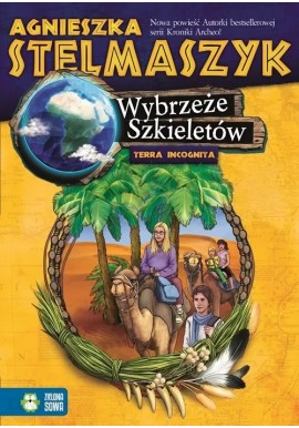Wybrzeże Szkieletów Terra Incognita Agnieszka Stelmaszyk