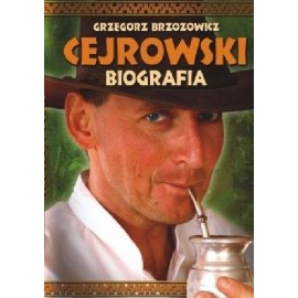 Cejrowski Biografia Grzegorz Brzozowicz