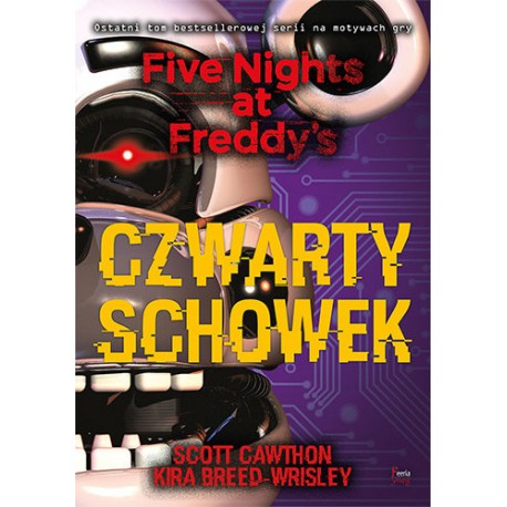 Five Nights at Freddy's Czwarty schowek Scott Cawthon, Kira Breed-Wrisley