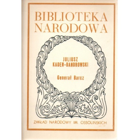 Generał Barcz Juliusz Kaden-Bandrowski Seria BN