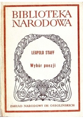 Wybór poezji Leopold Staff Seria BN