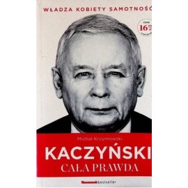 Kaczyński cała prawda Michał Krzymowski