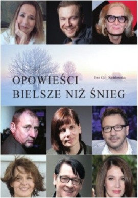 Opowieści bielsze niż śnieg Ewa Gil-Kołakowska