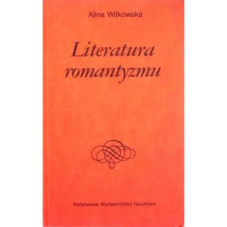 Literatura romantyzmu Alina Witkowska
