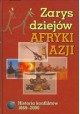 Zarys dziejów Afryki i Azji Historia konfliktów 1869-2000 Andrzej Bartnicki (red.)