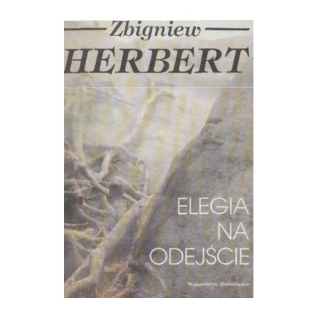 Elegia na odejście Zbigniew Herbert