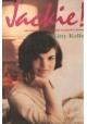 Jackie! nie autoryzowana biografia Jacqueline Kennedy Kitty Kelley