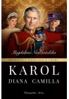 Karol Diana Camilla Opowieści z angielskiego dworu Magdalena Niedźwiedzka