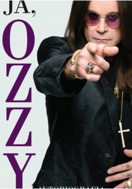 Ja, Ozzy Autobiografia Ozzy Osbourne, Chris Ayres