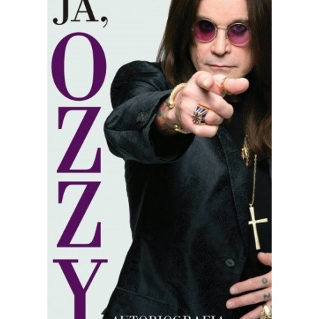 Ja, Ozzy Autobiografia Ozzy Osbourne, Chris Ayres